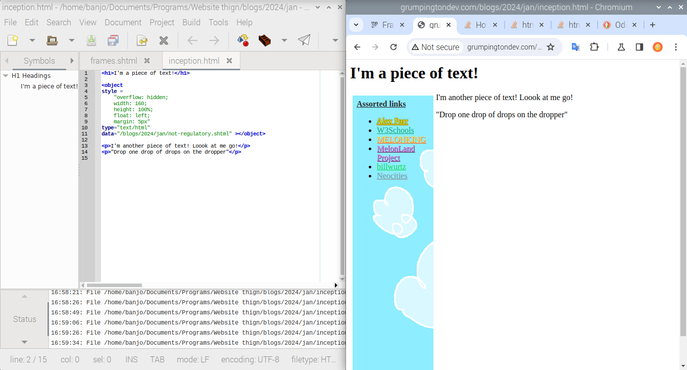 [Screenshot, with Geany on the left again, but the right shows a very basic site: 'I'm a piece of text!'. Below, the Assorted Links section is used as 
				the navpane content on the left, and some tester text on the right.]